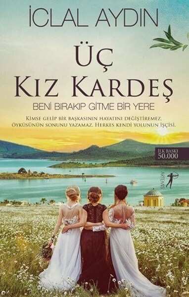 İclal Aydın'ın Üç Kız Kardeş adlı kitabının kapağı